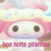 boa noite piranhas