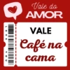 LOVE
YOU
Vale do
AMOR
VALE
Café na
cama