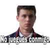 No juegues conmigo