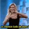 VC merece tudo de bom!