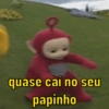quase caí no seu papinho