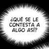 ¿QUÉ SE LE CONTESTA A ALGO ASÍ?