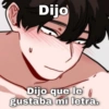 U Dijo Dijo que le gustaba mi letra.