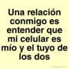 Una relación conmigo es entender que mi celular es mío y el tuyo de los dos Paraguayita_01