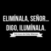 ELIMÍNALA, SEÑOR.... DIGO, ILUMÍNALA. Del muro de Eddy Warman