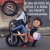 ACIMA DE NOIS SÓ DEUS E A RODA DA FRENTE TANANANANNN