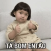 TÁ BOM ENTÃO