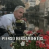 PIENSO PENSAMIENTOS,,,