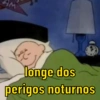 AM longe dos perigos noturnos