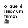 o que é isso? um filme?