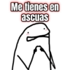 Me tienes en ascuas