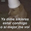 parenlavidaa
Ya dime sikieres
estar conmigo
o si mejor me voi
daa