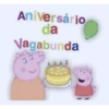 Aniversário da Vagabunda