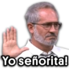 Yo señorita!