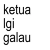 Anomali galau 2