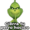 Cierra tu perro hocico