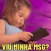 VIU MINHA MSG?