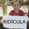 A RIDÍCULA