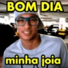 BOM DIA minha joia
