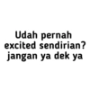 Jangan ya dek ya 13