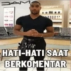 A HATI-HATI SAAT BERKOMENTAR