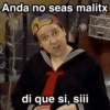 Anda no seas malitx di que si, siii