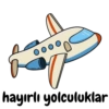 hayırlı yolculuklar