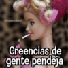 Creencias de gente pendeja