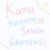 Kamu ganteng Selalu GANTENG! ♡
