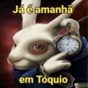 Já é amanhã em Tóquio