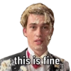 this is fine