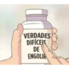 VERDADES DIFÍCEIS DE ENGOLIR