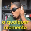 a qualquer momento