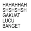 HAHAHHAH SHSHSHSH GAKUAT LUCU BANGET