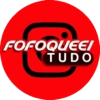 FOFOQUEE TUDO