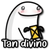 Tan divino