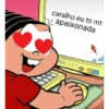 caralho eu to mt apaixonada