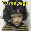 Tu me paga
