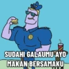 SUDAHI GALAUMU AYO MAKAN BERSAMAKU