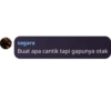 sagara Buat apa cantik tapi gapunya otak