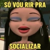 MEMES DAS BRATZ 💋 16