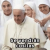 Se vendrán cositas