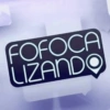 FOFOCA LIZANDO