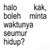 halo kak, boleh minta waktunya seumur hidup? Jedvaplave
