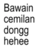 Bawain cemilan dongg hehee
