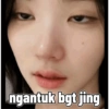 ngantuk bgt jing