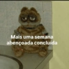 Mais uma semana abençoada concluída