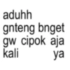 aduhh gnteng bnget gw cipok aja kali ya