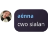 aénna cwo sialan