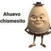 Ahuevo chismesito